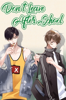 Don	 Leave After School