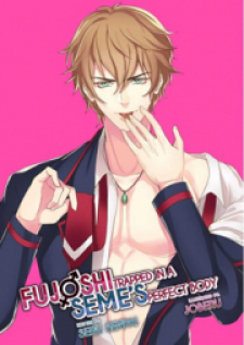 Fujoshi Trapped in a Seme’s Perfect Body