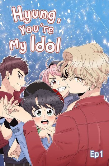 Hyung, you’re my idol!