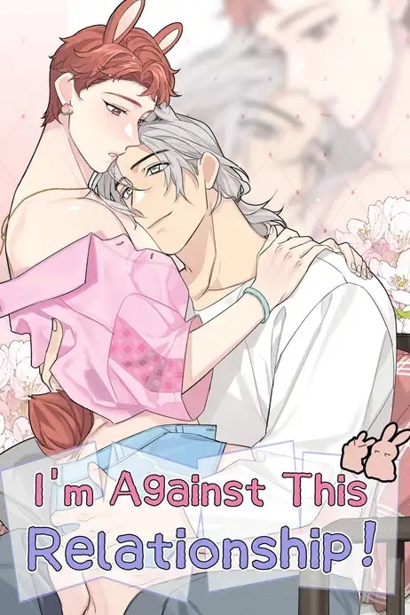I’m Against This Relationship!