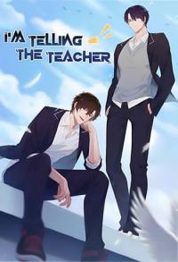 I’m Telling The Teacher