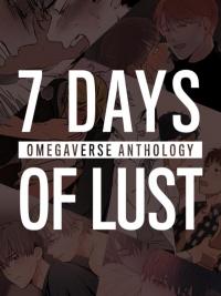 Seven Days of Lust – Omegaverse Anthology